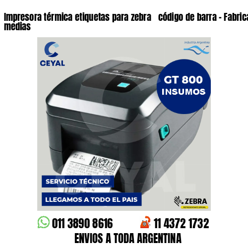 Impresora térmica etiquetas para zebra  código de barra – Fabricación de medias